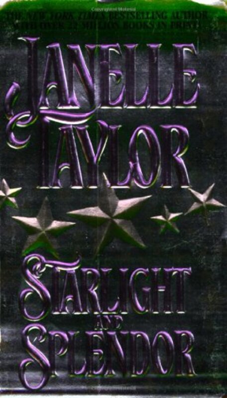 Book cover for "Starlight and Splendor" by Janelle Taylor