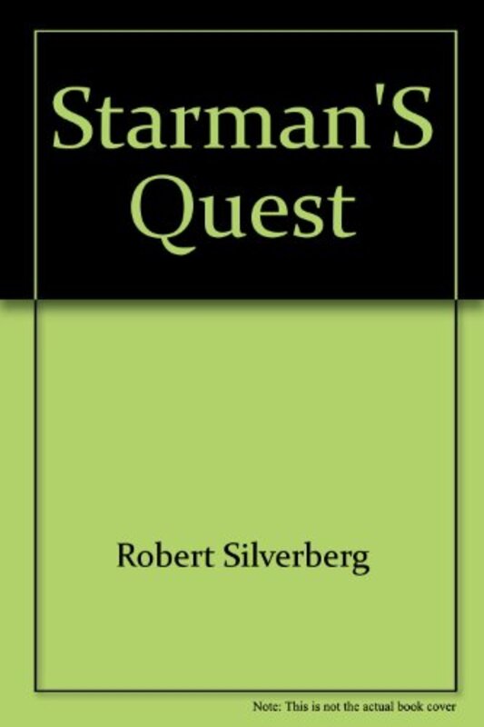 Book cover for "Starman's Quest" by Robert Silverberg