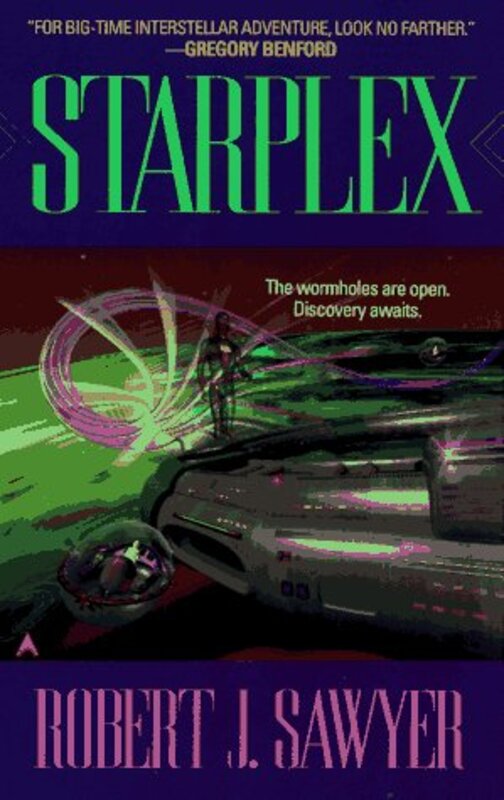 Book cover for "Starplex" by Robert J Sawyer
