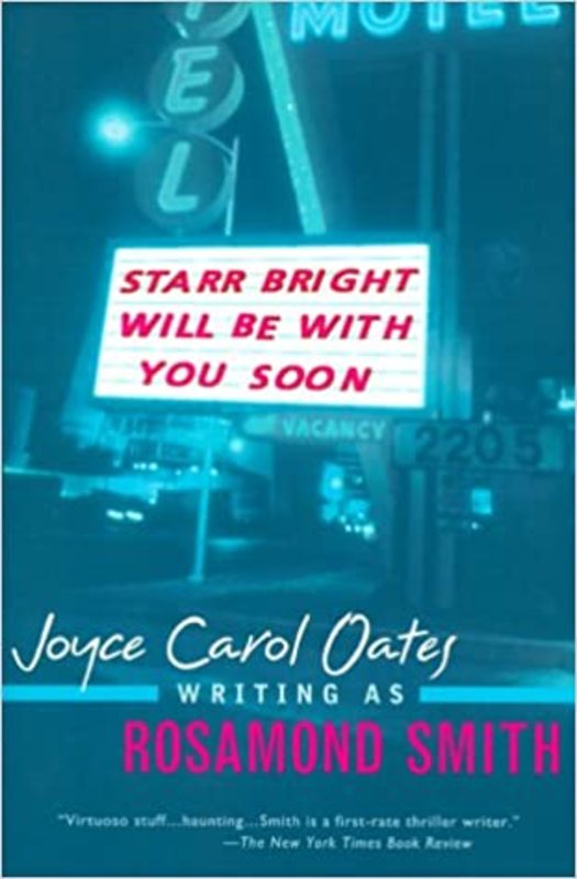 Book cover for "Starr Bright Will Be With You Soon" by Joyce Carol Oates
