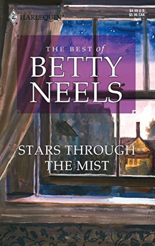 Book cover for "Stars Through the Mist" by Betty Neels