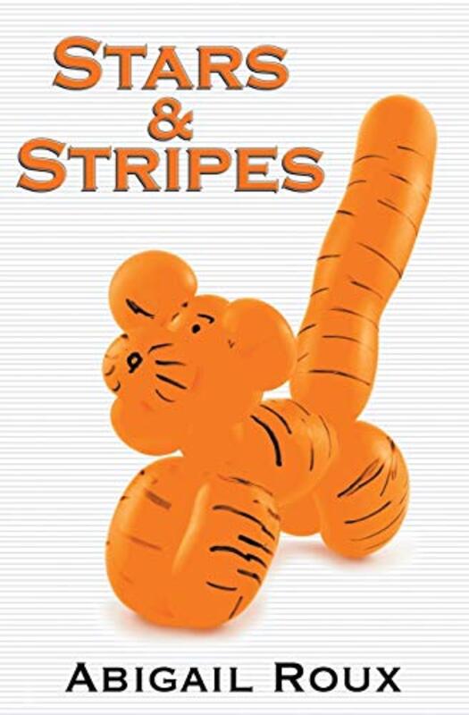 Book cover for "Stars and Stripes" by Abigail Roux