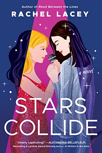 Book cover for "Stars Collide" by Rachel Lacey
