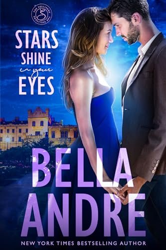 Book cover for "Stars Shine In Your Eyes" by Bella Andre