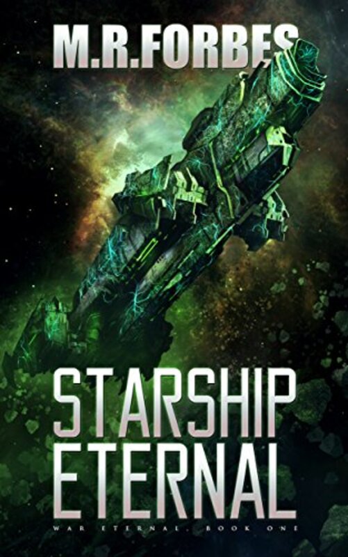 Book cover for "Starship Eternal" by MR Forbes