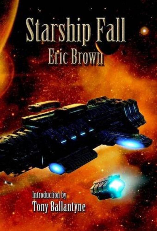 Book cover for "Starship Fall" by Eric Brown