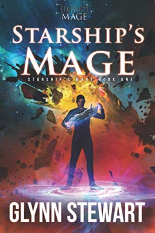 Book cover for "Starship's Mage" by Glynn Stewart