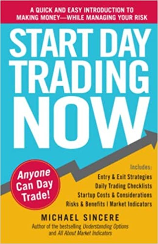 Book cover for "Start Day Trading Now" by Michael Sincere