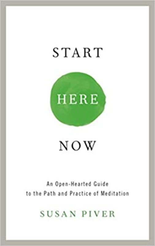 Book cover for "Start Here Now" by Susan Piver