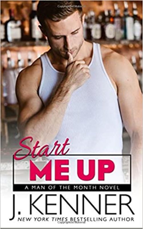 Book cover for "Start Me Up" by J Kenner