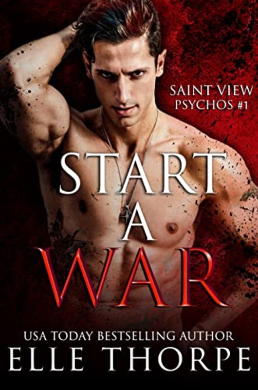 Book cover for "Start a War" by Elle Thorpe