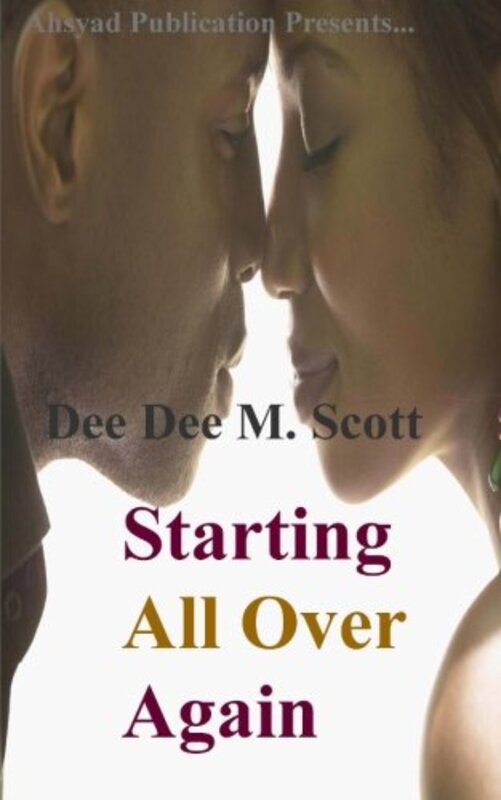 Book cover for "Starting All Over Again" by Dee Dee M Scott