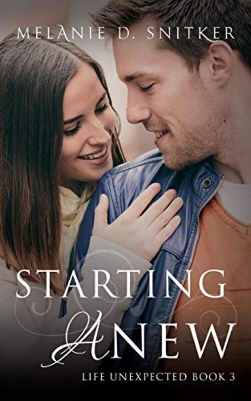 Book cover for "Starting Anew" by Melanie D Snitker