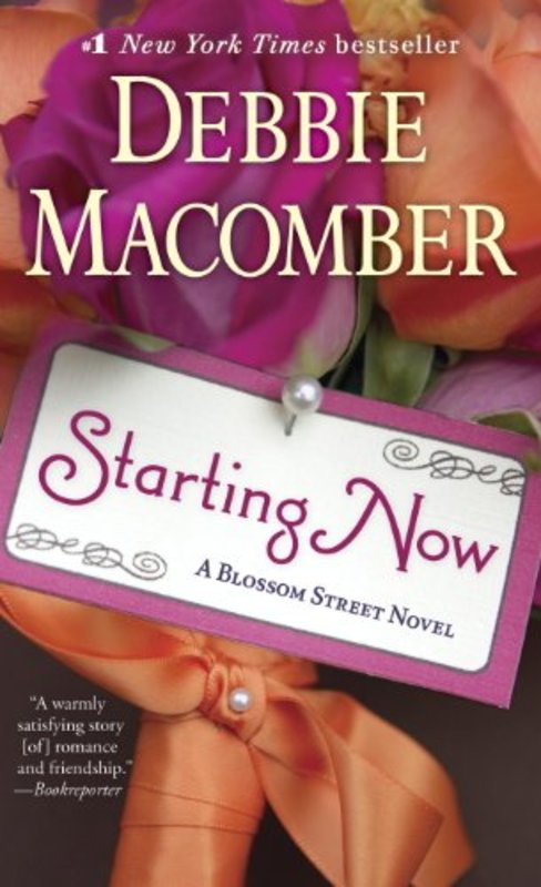 Book cover for "Starting Now" by Debbie Macomber