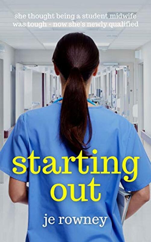 Book cover for "Starting Out" by JE Rowney