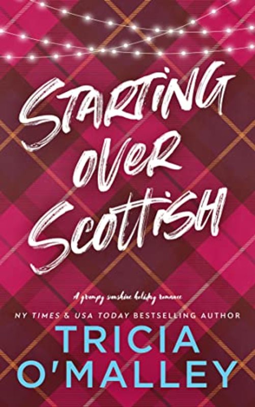 Book cover for "Starting Over Scottish" by Tricia O'Malley