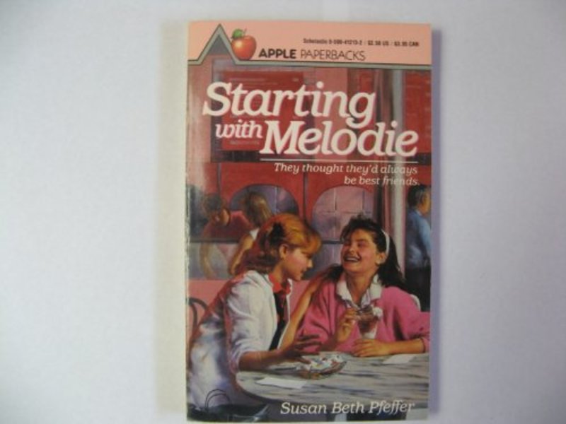 Book cover for "Starting with Melodie" by Susan Beth Pfeffer