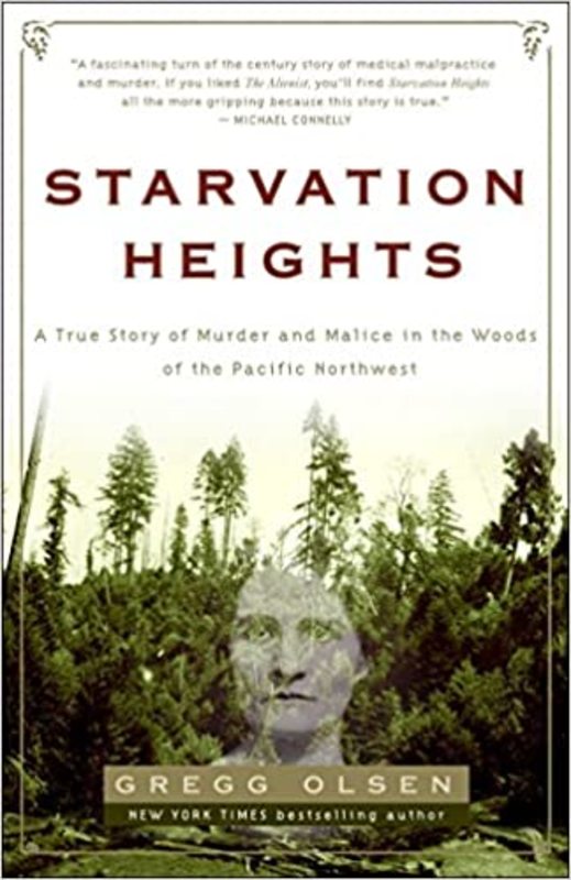 Book cover for "Starvation Heights" by Gregg Olsen