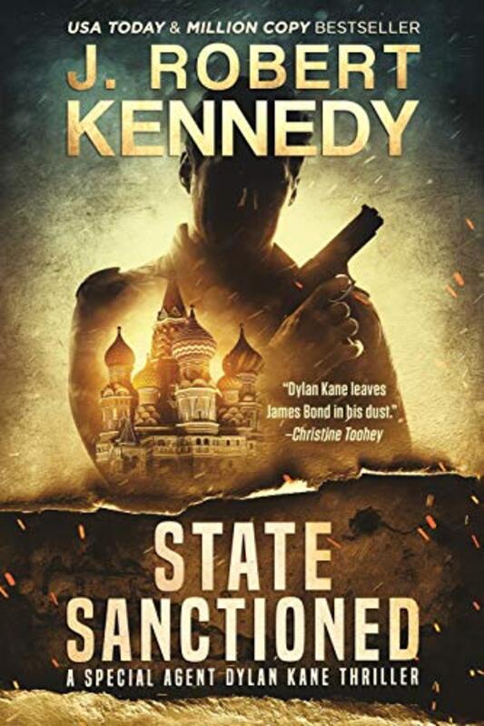 Book cover for "State Sanctioned" by J Robert Kennedy