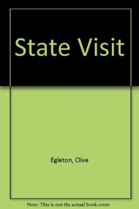 Book cover for "State Visit" by Clive Egleton