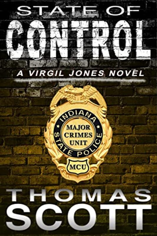 Book cover for "State of Control" by Thomas L Scott