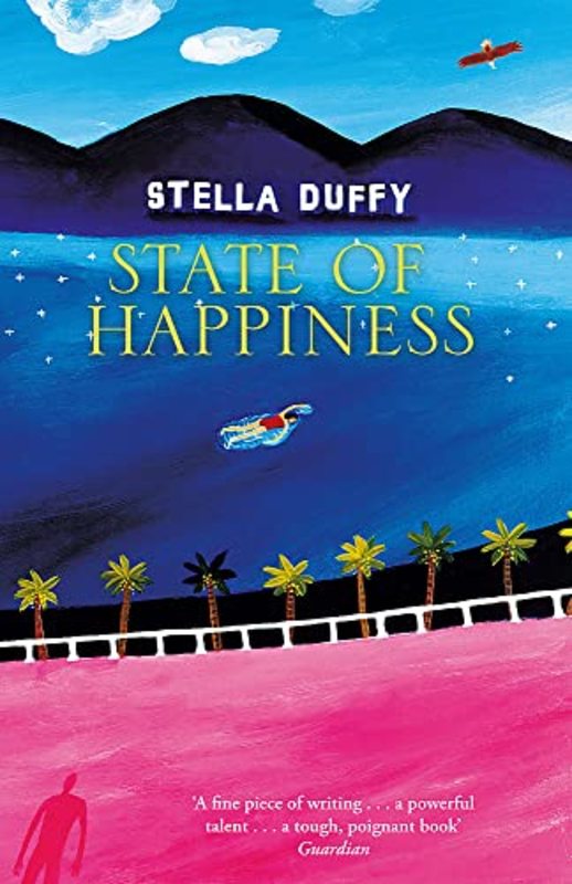 Book cover for "State of Happiness" by Stella Duffy