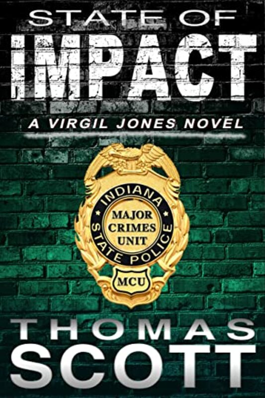 Book cover for "State of Impact" by Thomas L Scott