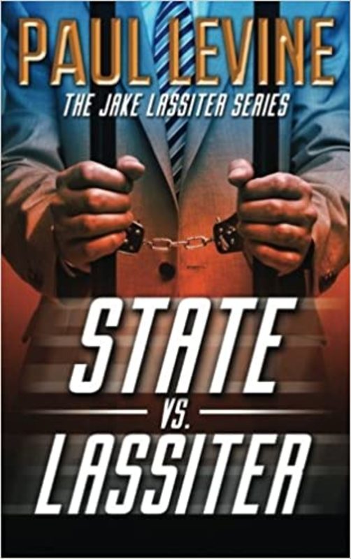 Book cover for "State vs. Lassiter" by Paul Levine