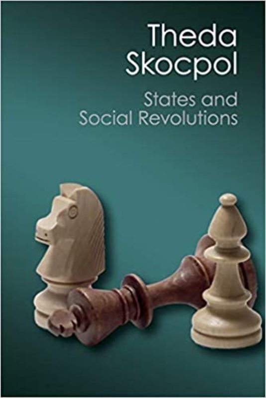 Book cover for "States and Social Revolutions" by Theda Skocpol