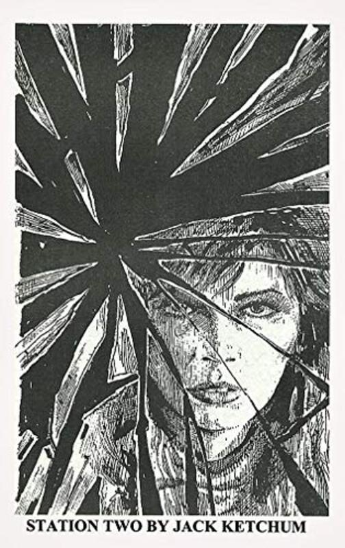 Book cover for "Station Two" by Jack Ketchum