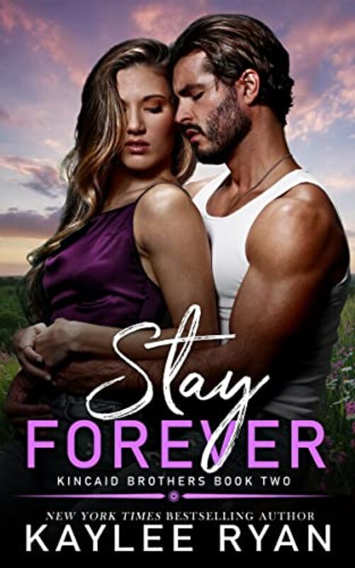 Book cover for "Stay Forever" by Kaylee Ryan