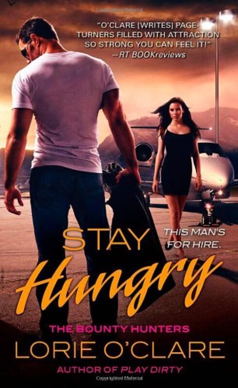 Book cover for "Stay Hungry" by Lorie O'Clare