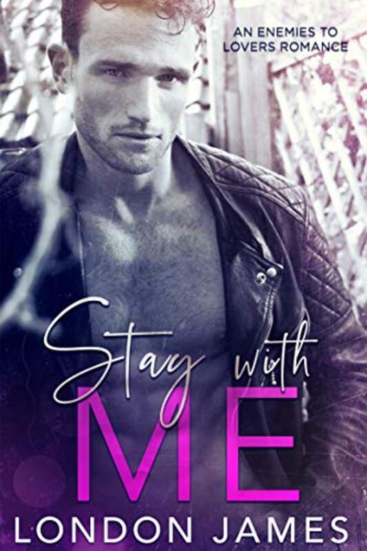 Book cover for "Stay With Me" by London James