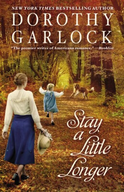 Book cover for "Stay a Little Longer" by Dorothy Garlock