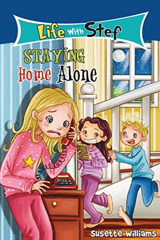 Book cover for "Staying Home Alone" by Susette Williams