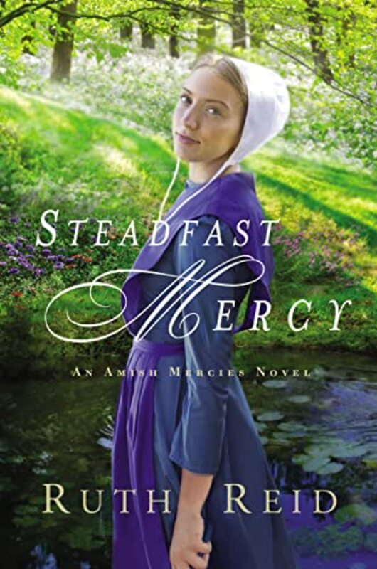 Book cover for "Steadfast Mercy" by Ruth Reid