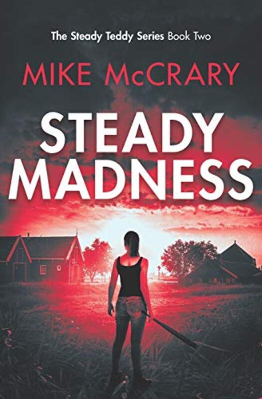Book cover for "Steady Madness" by Mike McCrary