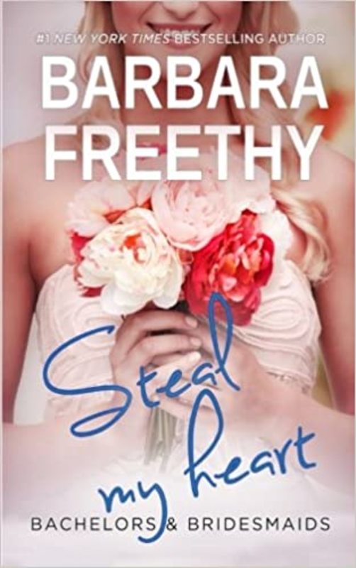Book cover for "Steal My Heart" by Barbara Freethy