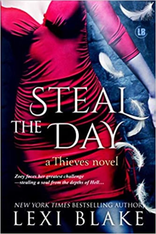 Book cover for "Steal the Day" by Lexi Blake