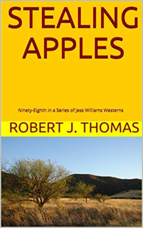 Book cover for "Stealing Apples" by Robert J Thomas