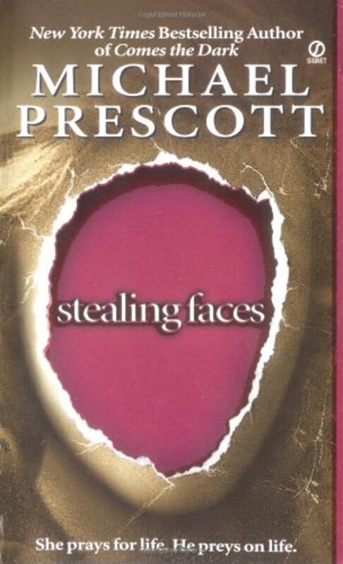 Book cover for "Stealing Faces" by Michael Prescott