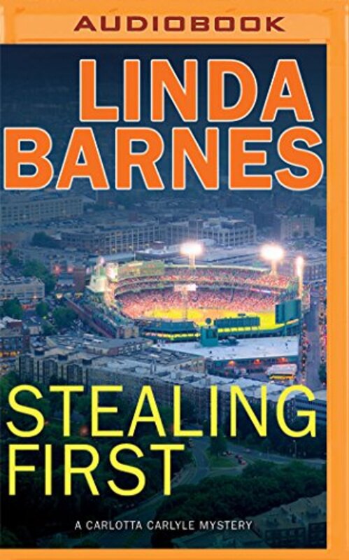 Book cover for "Stealing First" by Linda Barnes