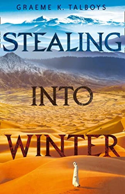 Book cover for "Stealing Into Winter" by Graeme K Talboys