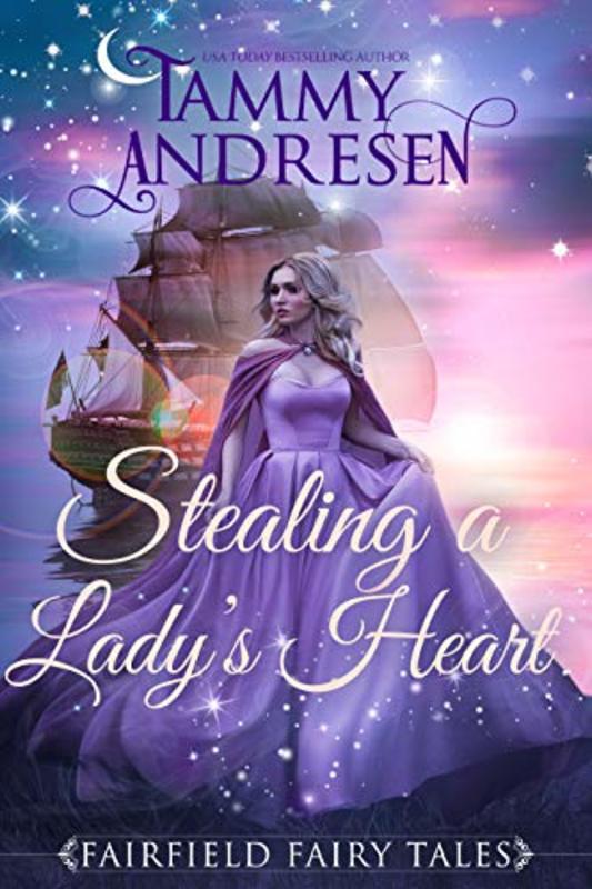 Book cover for "Stealing a Lady's Heart" by Tammy Andresen