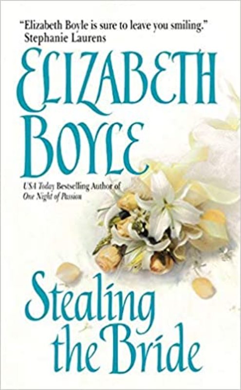 Book cover for "Stealing the Bride" by Elizabeth Boyle