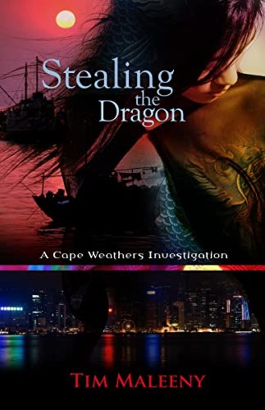 Book cover for "Stealing the Dragon" by Tim Maleeny