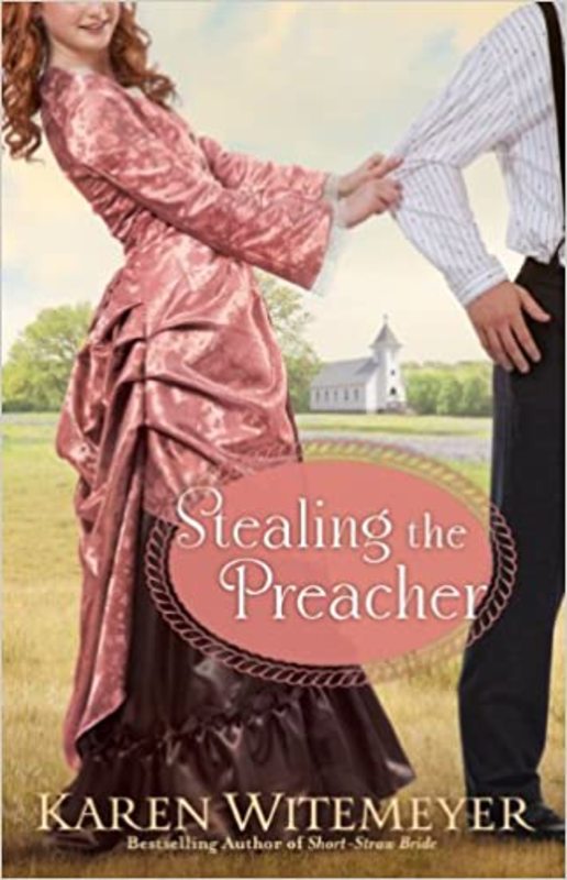 Book cover for "Stealing the Preacher" by Karen Witemeyer