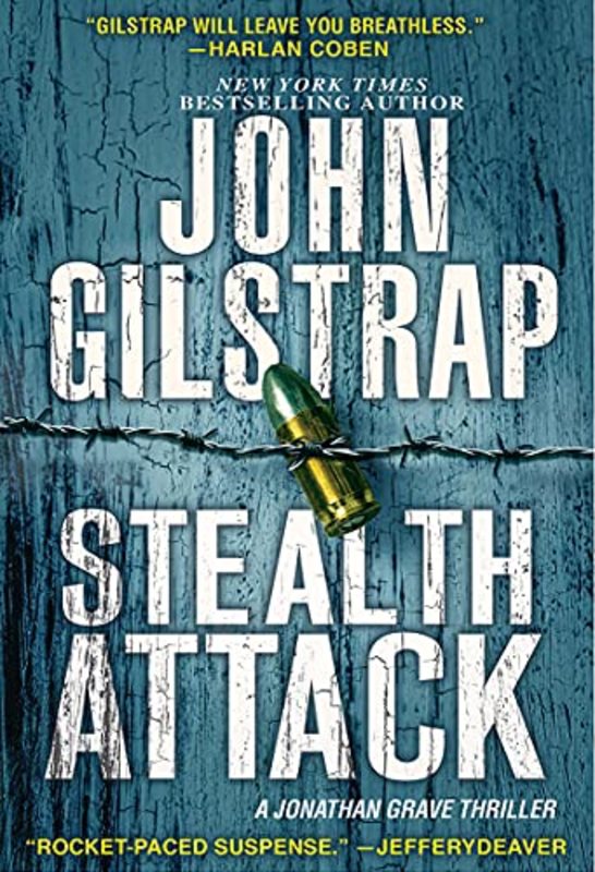 Book cover for "Stealth Attack" by John Gilstrap