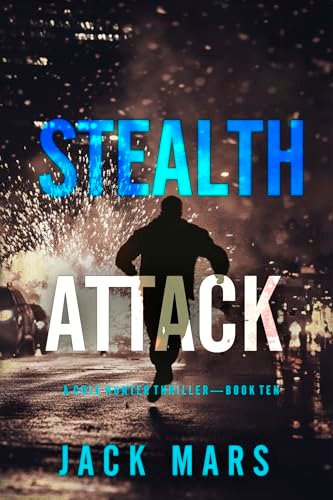 Book cover for "Stealth Attack" by Jack Mars