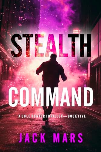 Book cover for "Stealth Command" by Jack Mars